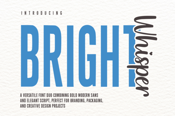 Bright Whisper Duo: A Font for Modern, Human-Centered Design