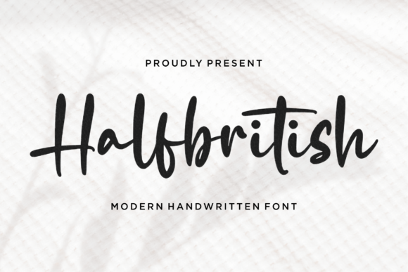 Halfbritish: The Paint-Brushed Script for Authentic Designs