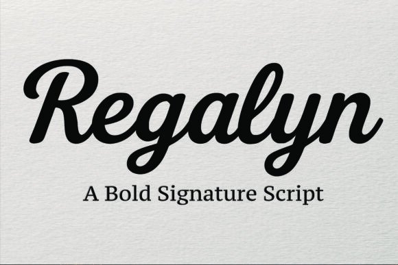 Regalyn: A Script Font That Commands Attention